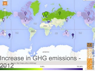 Source: http://maps.unfccc.int/di/map/
c
Increase in GHG emissions - 2012
 