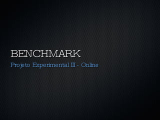 BENCHMARK ,[object Object]