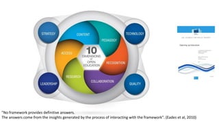 "No framework provides definitive answers.
The answers come from the insights generated by the process of interacting with the framework". (Eades et al, 2010)
 