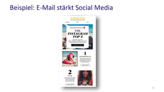 Beispiel: E-Mail stärkt Social Media
26
 