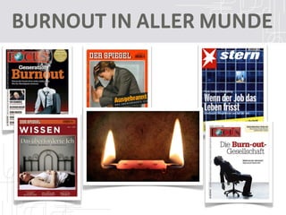 BURNOUT IN ALLER MUNDE
 