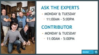 ASK THE EXPERTS
• MONDAY & TUESDAY
- 11:00AM - 5:00PM
CONTRIBUTOR
• MONDAY & TUESDAY
- 11:00AM - 5:00PM
 