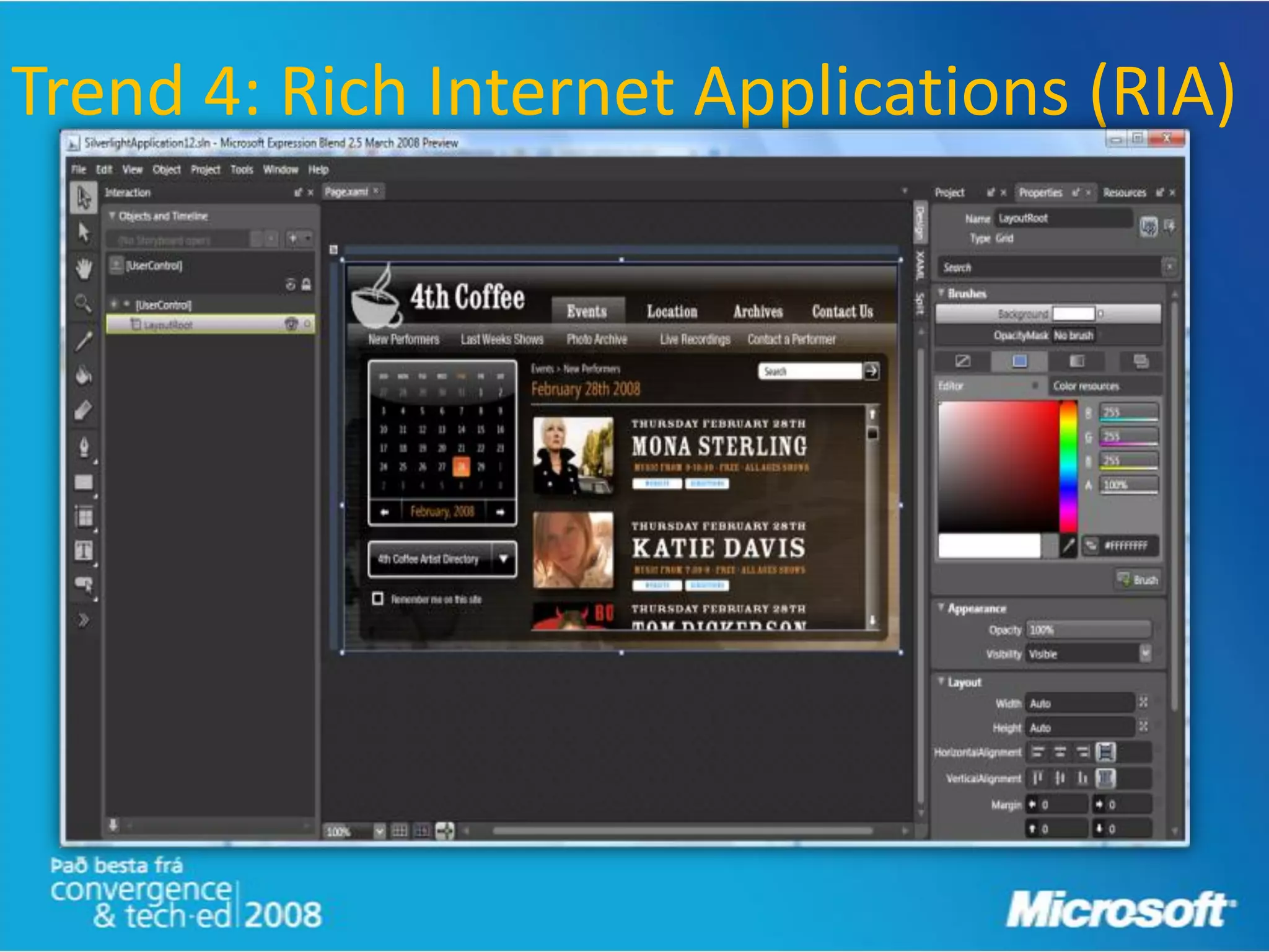 Trend 4: Rich Internet Applications (RIA)
 