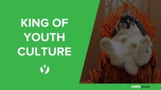 KING OF
YOUTH
CULTURE
 