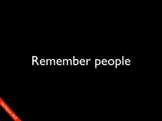 Remember people
                                 90
                                01
                              00
                             22
                           on
                         tiM
                       DaE
                    vSN
                  FeO
                  D
 