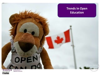 CC-BY Hester Jelgerhuis
Trends in Open
Education
 