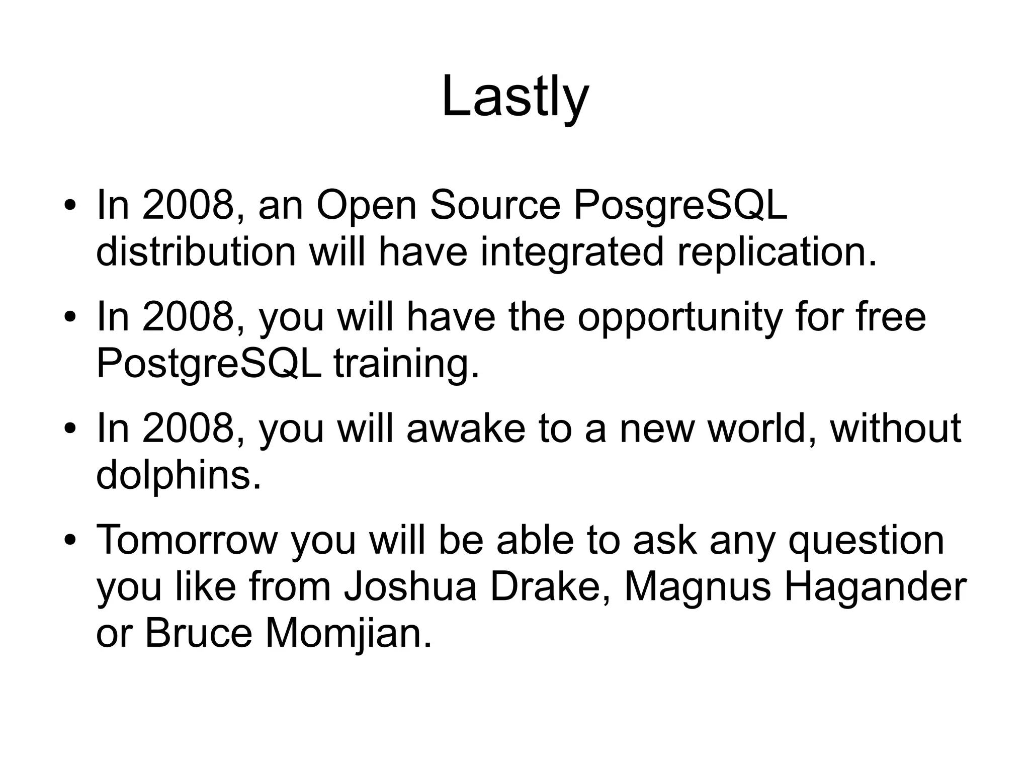 PostgreSQL Conference: East 08