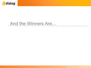 And the Winners Are… 