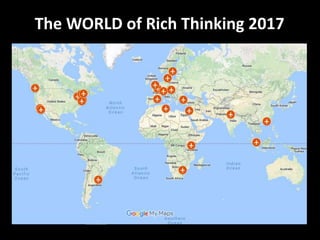 The WORLD of Rich Thinking 2017
 