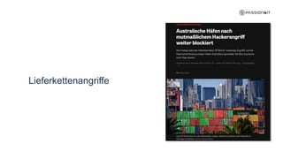 Lieferkettenangriffe
 