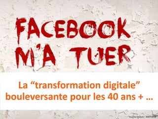 Youmna Ovazza – MixIT 2016
La “transformation digitale”
bouleversante pour les 40 ans + …
Youmna Ovazza – MixIT 2016
 