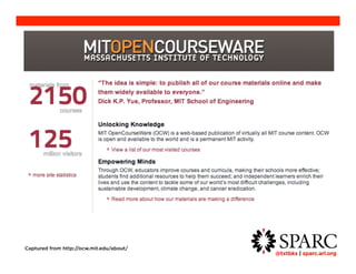 @txtbks | sparc.arl.org 	 
Captured from http://ocw.mit.edu/about/ 
 