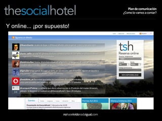 Y online... ¡por supuesto! 