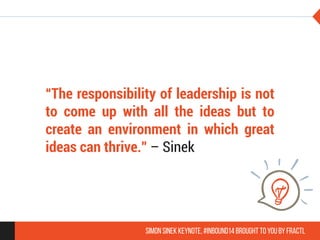 Leaders Eat Last Quotes 19 Quotes On Leadership From Simon Sinek's Inbound 2014 Keynote "Lead…