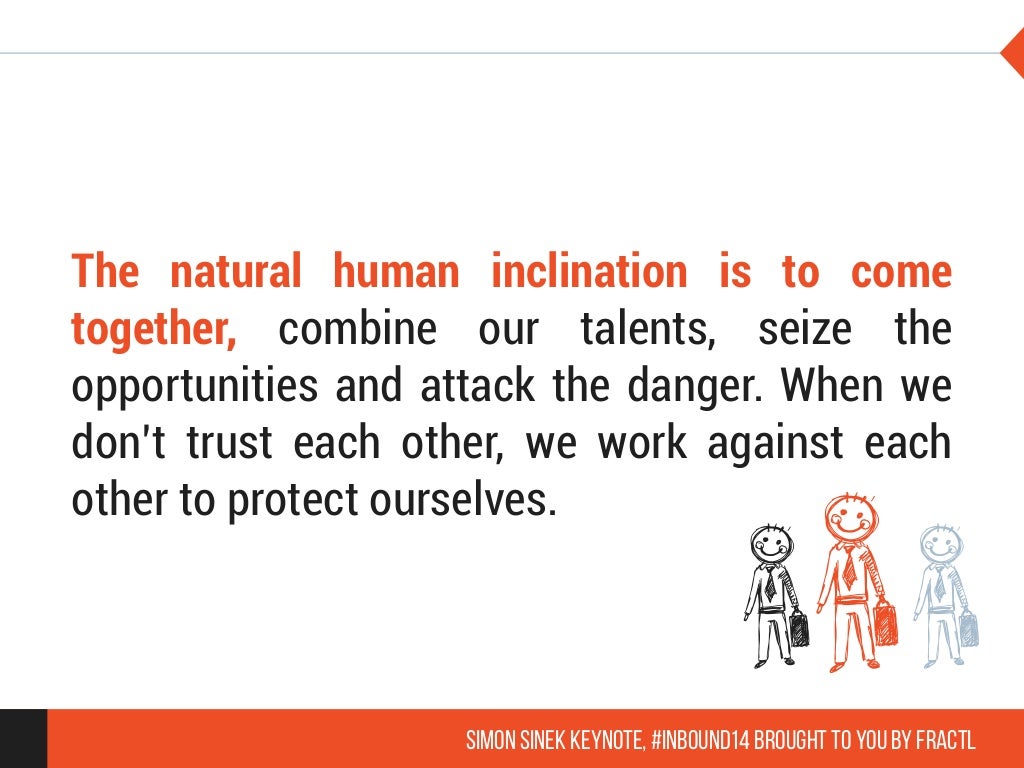 19 Quotes on Leadership from Simon Sinek's Inbound 2014 Keynote "LEAD…