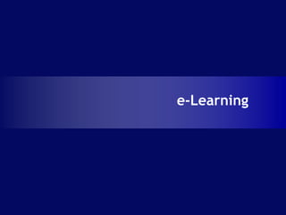 e-Learning
 