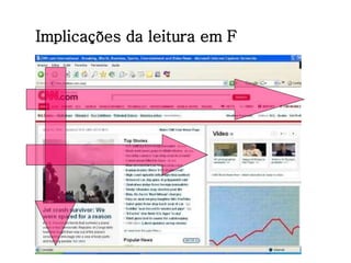 Implicações da leitura em F 