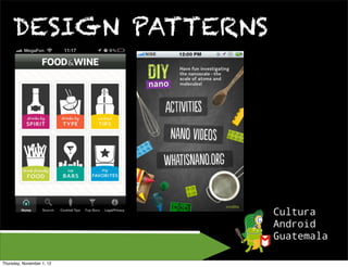 DESIGN PATTERNS




Thursday, November 1, 12
 