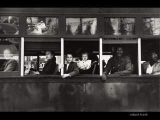 robert frank
 