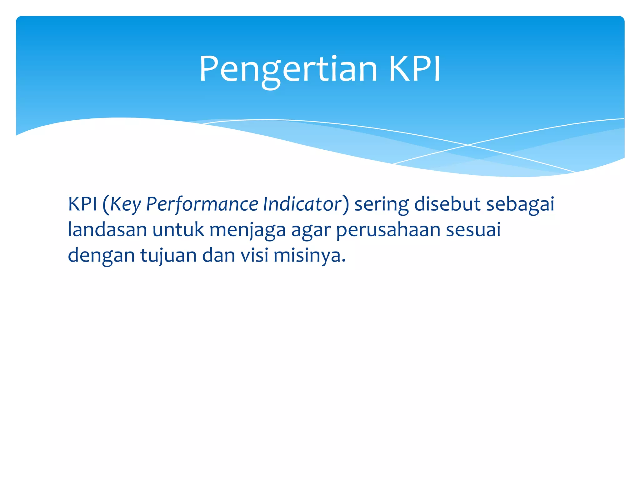 Key Performance Infdicators Pacu Key performance indicators-Presentasi Perencanaan Strategis | PPTX