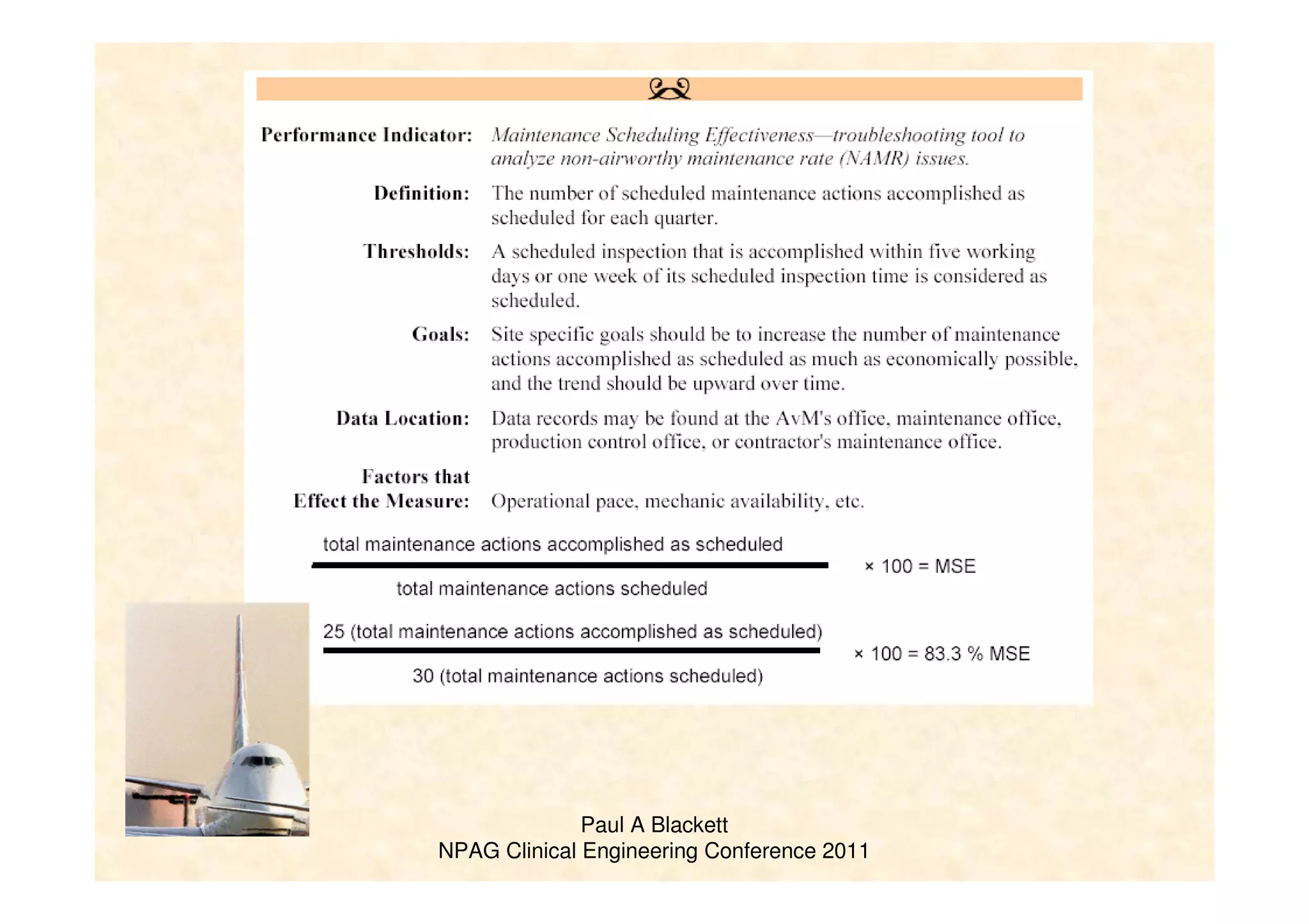 Paul A Blackett
NPAG Clinical Engineering Conference 2011
 