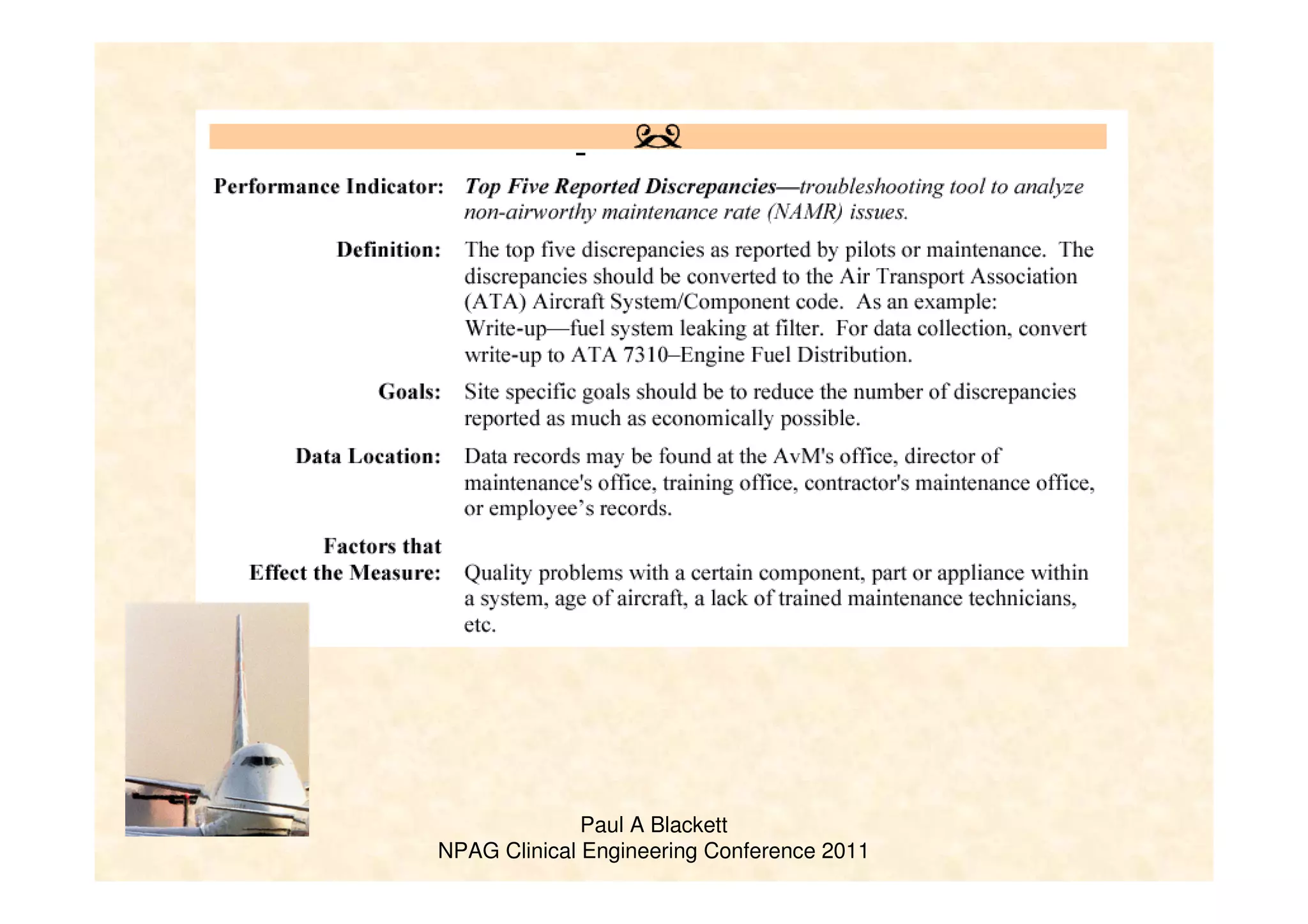 Paul A Blackett
NPAG Clinical Engineering Conference 2011
-
 