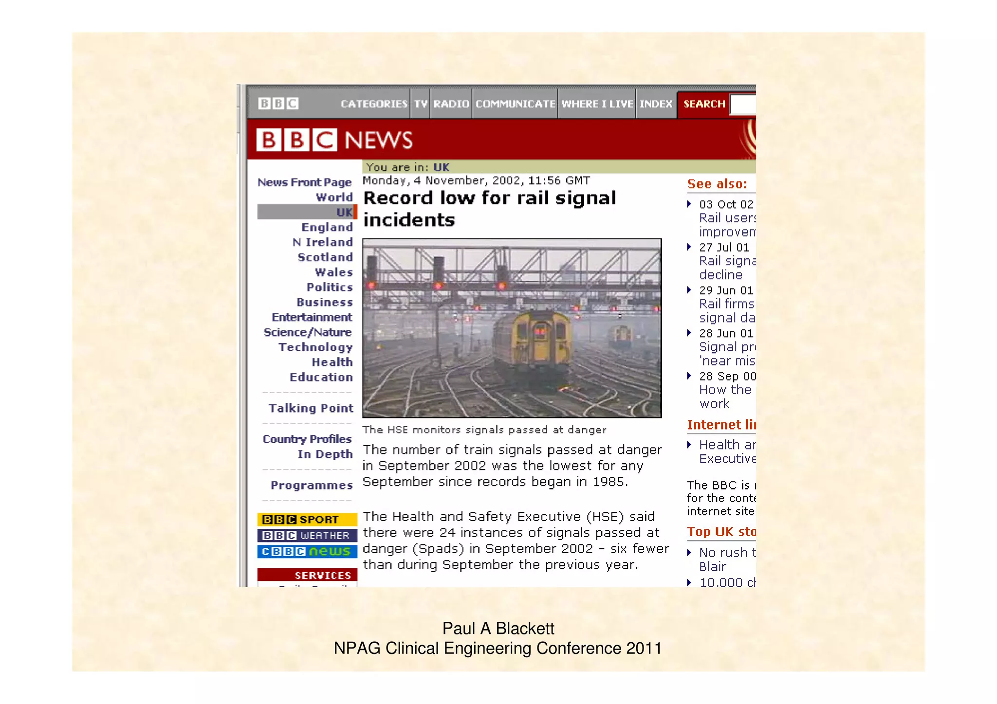 Paul A Blackett
NPAG Clinical Engineering Conference 2011
 