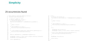 1 public MyEntity save(final MyEntity entity) {
2 validator.assertValid(entity);
3
4 // Decide to update or insert
5 if (entity.getVersion() != null) {
6 // find by the business id
7 MyEntity persistedEntity = findByName(entity.getName());
8
9 /**
10 * Check if exists.
11 */
12 if (persistedEntity == null) {
13 throw new ConcurrencyException(entity);
14 }
15
16 if (!persistedEntity.getVersion().equals(entity.getVersion())) {
17 throw new ConcurrencyException(entity);
18 }
19
20 MyEntity updatedEntity = dataManager.merge(entity);
21
22 dataManager.flush();// Force flush to capture potential exceptions
23 dataManager.evict(updatedEntity);
24
25 return updatedEntity;
26 } else {
27 // find by the business id
28 final MyEntity persistedEntity = findByName(entity.getName());
29
30 /**
31 * Check if exists.
32 */
33
33 if (persistedEntity != null) {
34 throw new ConcurrencyException(persistedEntity);
35 }
36
37 try {
38
39 dataManager.persist(entity);
30 dataManager.flush();// Force flush to capture potential
41
42 } catch (final DataIntegrityViolationException e) {
43 throw new ConcurrencyException(entity);
44 }
45
46 dataManager.evict(entity);
47
48 return entity;
49 }
50}
25 occurrencies found
Simplicity
 