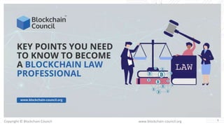 Copyright © Blockchain Council www.blockchain-council.org 1
 