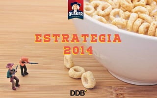 ESTRATEGIA
2014
ESTRATEGIA
2014
 