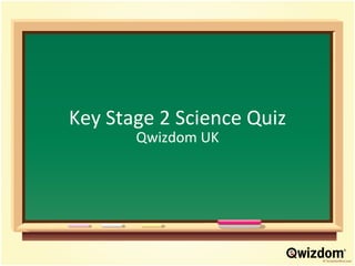 Key Stage 2 Science Quiz Qwizdom UK 