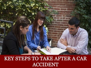 Key Steps To Take After a Car Accident