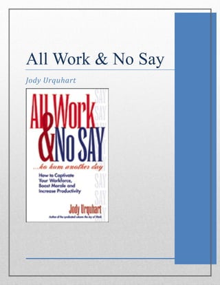 All Work & No Say
Jody Urquhart
 