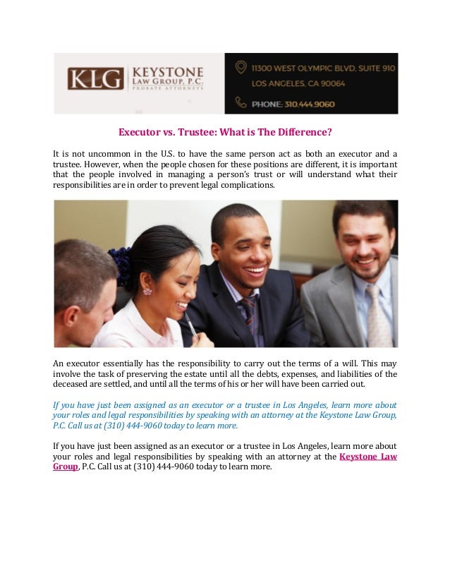 Executor vs. trustee what is the difference?