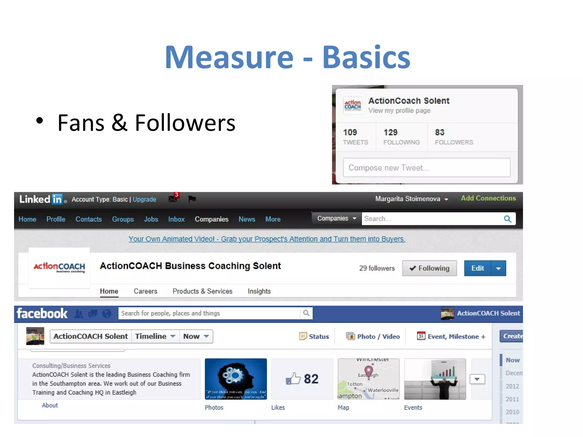 Measure - Basics
• Fans & Followers
 