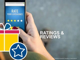 11
RATINGS &
REVIEWS
©2017 Matthews International Corporation. All rights reserved.
 