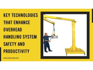 Key technologies that enhance overhead handling system safety and productivity