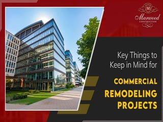 Key things to keep in mind for commercial remodeling projects