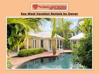 Key West Vacation Rentals by Owner
 