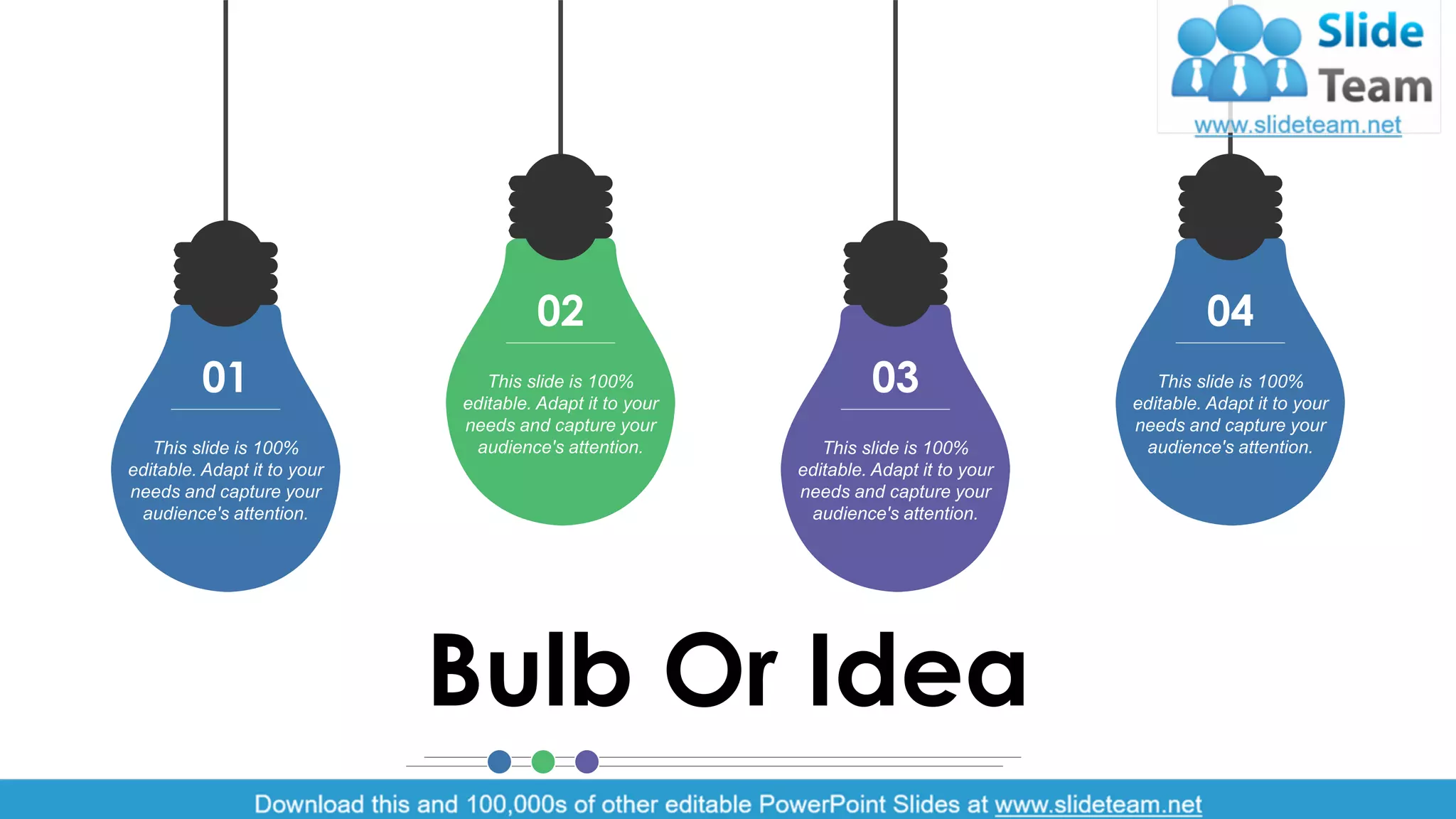 This slide is 100%
editable. Adapt it to your
needs and capture your
audience's attention.
01 This slide is 100%
editable. Adapt it to your
needs and capture your
audience's attention.
02
This slide is 100%
editable. Adapt it to your
needs and capture your
audience's attention.
03 This slide is 100%
editable. Adapt it to your
needs and capture your
audience's attention.
04
Bulb Or Idea
16
 