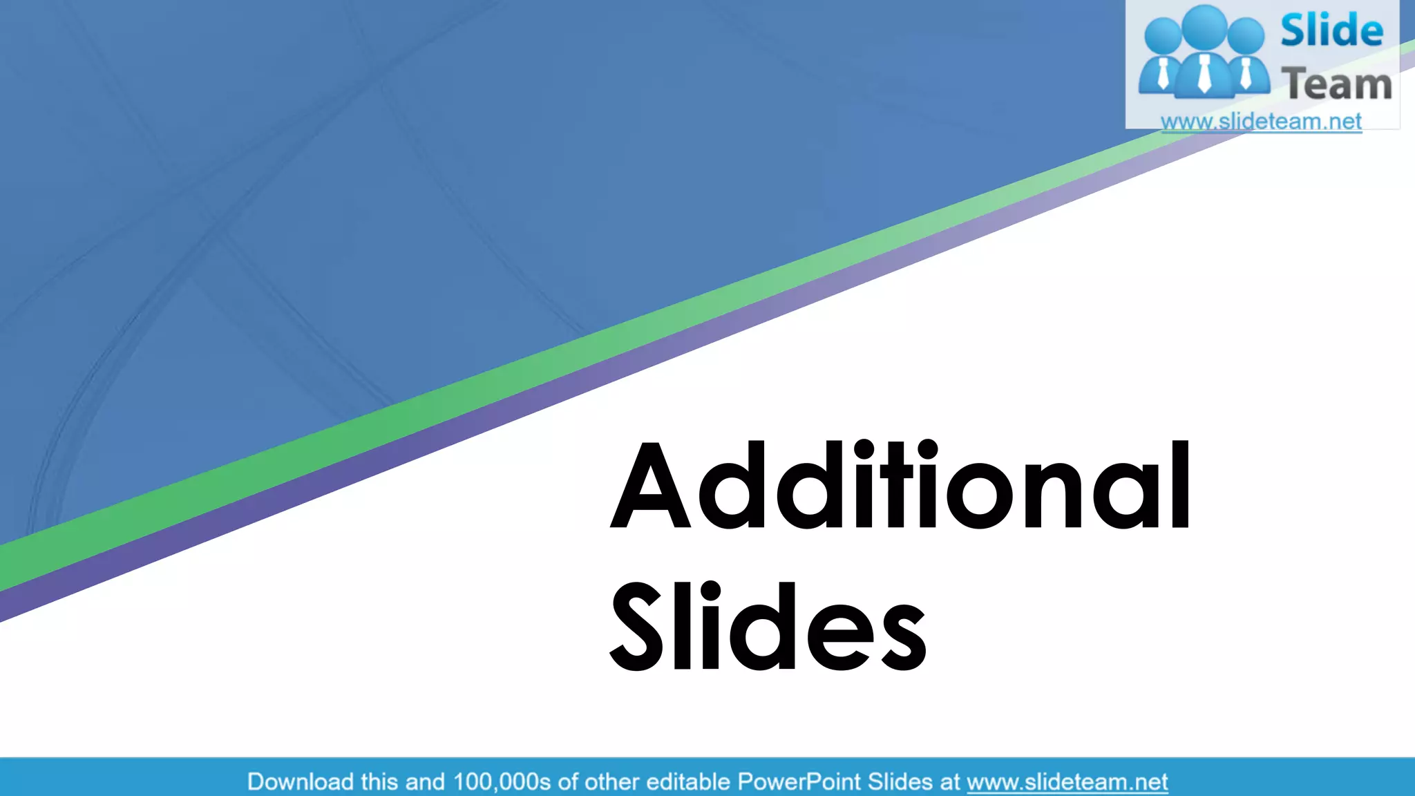 YourCompanyName
Additional
Slides
9
 