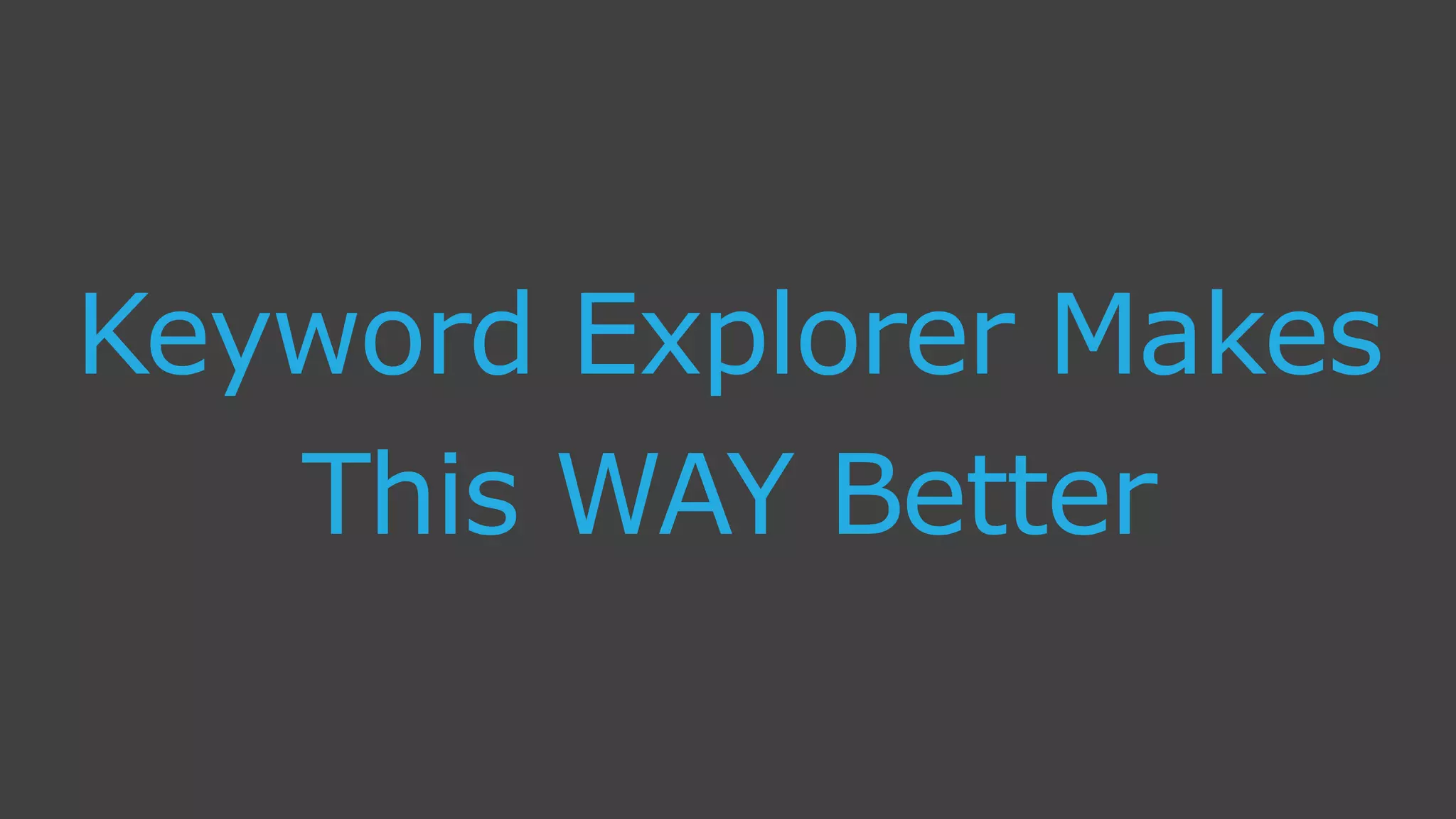 At the top of every keyword list is a graphic
distribution of all the metrics about each keyword on
 