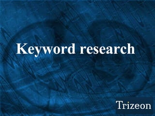 Keyword research  