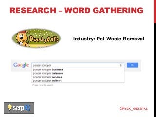 Keyword Research for SEO: Research, Analysis, and Evaluation Slide 9