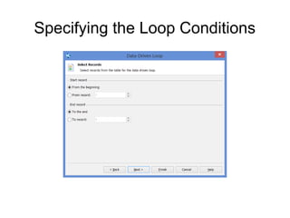 Specifying the Loop Conditions