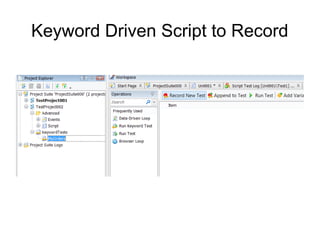 Keyword Driven Script to Record