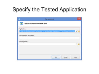 Specify the Tested Application