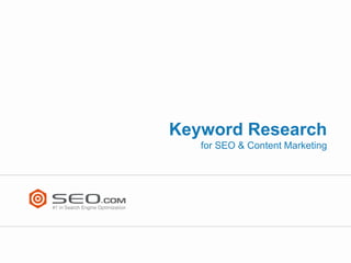 Keyword Research
   for SEO & Content Marketing
 