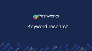 Keyword research
 