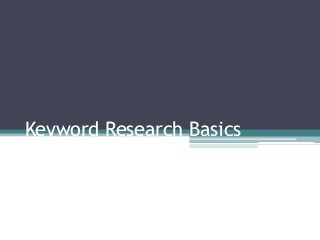 Keyword Research Basics
 